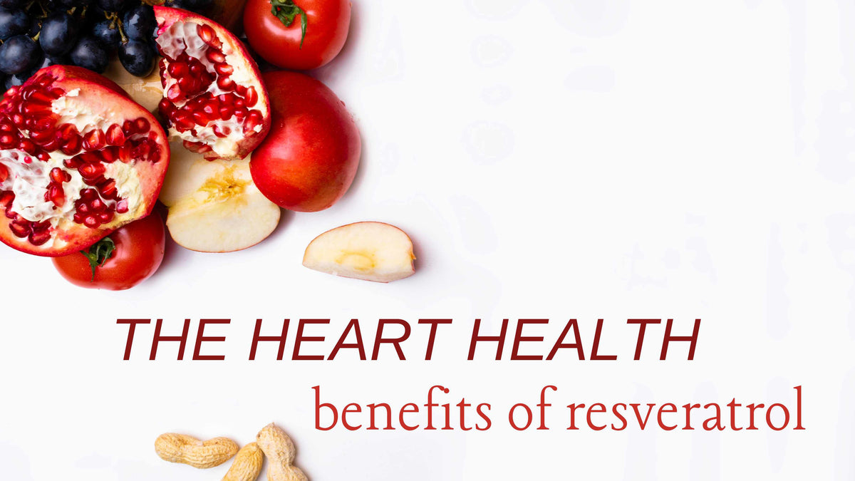 The Heart Health Benefits of Resveratrol PurMEDICA