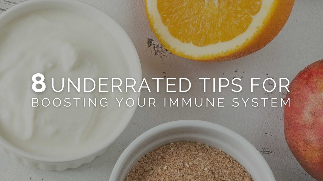 8 Underrated Tips for Boosting Your Immune System