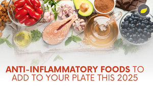 Anti-Inflammatory Foods to Add to Your Plate This Year