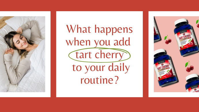 What Happens When You Add Tart Cherry to Your Daily Routine?