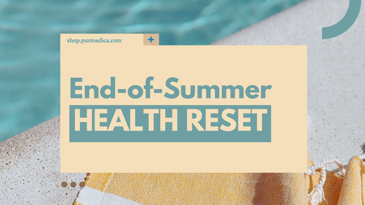 Your End-of-Summer Health Reset: How to Transition Smoothly into Fall