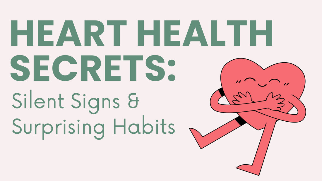 Heart Health Secrets: Silent Signs & Surprising Habits