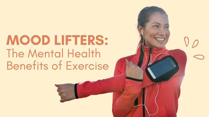 Mood Lifters: The Mental Health Benefits of Exercise