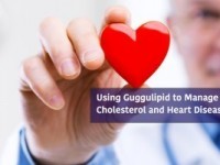 Using Guggulipid to Manage Cholesterol and Heart Disease