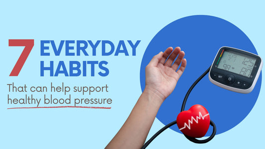 7 Everyday Habits That Can Help Support Healthy Blood Pressure
